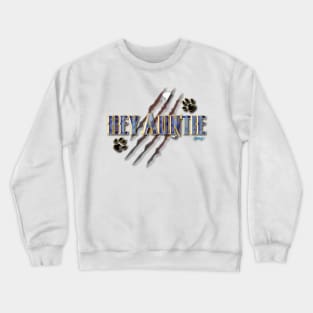 HEY AUNTIE EXTRA Crewneck Sweatshirt